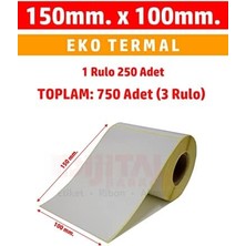 Termal Etiket 150X100 Barkod Etiketi /1 Rulo 250 ADET-15X10.10X15 3 Rulo 750 Adet