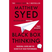 Black Box Thinking: Marginal Gains And The Secrets Of High Performance