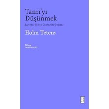 Tanrı’yı Düşünmek: Rasyonel Teoloji Üzerine Bir Deneme