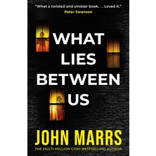 What Lies Between Us