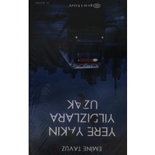 Yere Yakın Yıldızlara Uzak