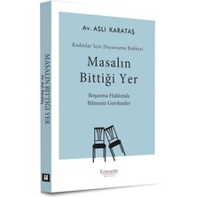 Masalın Bittiği Yer - Kadınlar Için Dayanışma Rehberi Boşanma Hakkında Bilmeniz Gerekenler