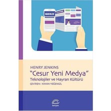 Cesur Yeni Medya: Teknolojiler ve Hayran Kültürü
