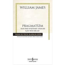 Pragmatizm: –bazı Eski Düşünme Tarzları Için Yeni Bir Ad-