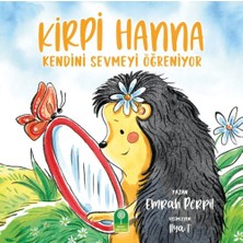 Şeker Fabrikası Kirpi Hanna Kendini Sevmeyi Öğreniyor