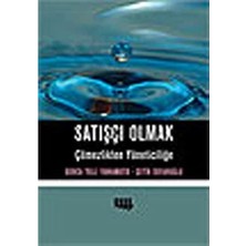 Satışçı Olmak - Çömezlikten Yöneticiliğe