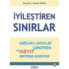 Iyileştiren Sınırlar: Sağlıklı Sınırlar Çekmek ve Hayır Demek Üzerine