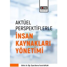 Aktüel Perspektiflerle Insan Kaynakları Yönetimi