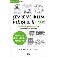 Çevre ve Iklim Değişikliği 101: Iklim Değişikliği'nden Kyoto Protokolü'ne Ekoloji Hakkında Bilmeniz Gereken Her Şey