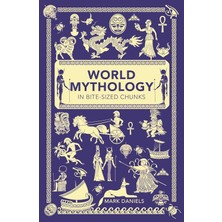 World Mythology In Bite-Sized Chunks