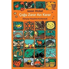 Çoğu Zarar Azı Karar: Dünyayı Küçülme Kurtaracak