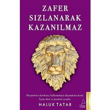 Zafer Sızlanarak Kazanılmaz