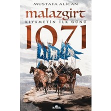 Malazgirt 1071 Kıyametin Ilk Günü