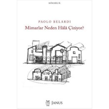 Mimarlar Neden Hala Çiziyor