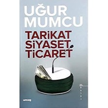 Tarikat, Siyaset, Ticaret