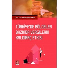 Türkiyede Bölgeler Bazında Vergilerin Kaldıraç Etkisi