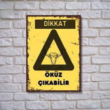 Hediye Vakti Dikkat Öküz Çıkabilir Retro Ahşap Poster 20 x 28      3463