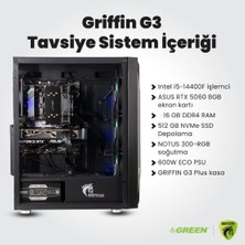 Green Grıffın G3 Plus | Rtx 5060 Gaming Pc | Intel Core I5-14400F | 16GB Ram | 512GB SSD | Oyuncu Oem Paket