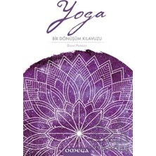 Yoga ile Kendini Keşfetme ve Dönüşüm Rehberi