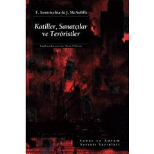 Katiller, Sanatçılar ve Teröristler