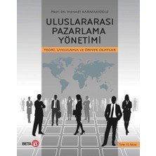 Uluslararası Pazarlama Yönetimi: Teori Uygulama ve Örnek Olayar