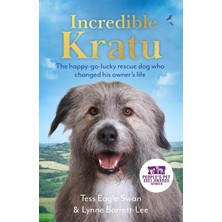 Incredible Kratu: The Happy-Go-Lucky Rescue Dog Who Changed His Owner's Life