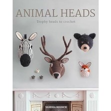 Animal Heads: Trophy Heads To Crochet