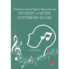 Nobel Bilimsel Eserler Ülkelerin Genel Eğitim Başarılarında Müziğin ve Müzik Eğitiminin Izleri
