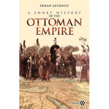 A Short History Of The Ottoman Empire