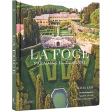 La Foce: Paradise In Tuscany