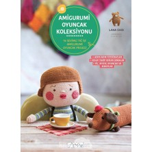 Amigurumi Oyuncak Koleksiyonu: 16 Sevimli Tığ Işi Amigurumi Oyuncak Projesi