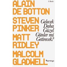 Gelecek Daha Güzel Günler Mi Getirecek?