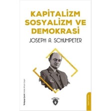 Kapitalizm Sosyalizm ve Demokrasi