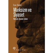 Marksizm ve Siyaset: Yöntem, Kuram, Eylem