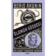 Ölümün Gözdesi: Bir Erast Fandorin Romanı