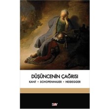 Düşüncenin Çağrısı: Kant-Schopenhauer-Heidegger