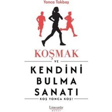 Koşmak ve Kendini Bulma Sanatı