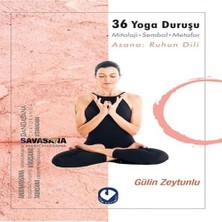 Elma Shop 36 Yoga Duruşu - Mitoloji-Sembol-Metafor, Asana: Ruhun Dili