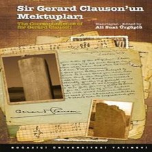 Elma Shop Sir Gerard Clauson'un Mektupları / The Correspondence Of Sir Gerard Clauson