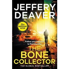 The Bone Collector: The Thrilling First Novel In The Bestselling Lincoln Rhyme Mystery Series (Kapak Değişebilir)