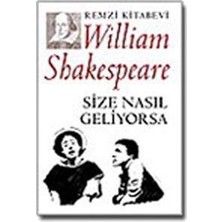 Size Nasıl Geliyorsa