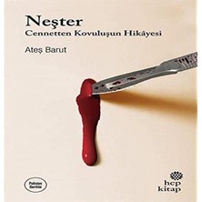 Neşter - Cennetten Kovuluşun Hikâyesi: Cennettenkovuluşun Hikayesi