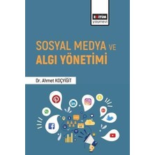Sosyal Medya ve Algı Yönetimi