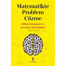 Colezium Matematikte Problem Çözme - Zihin Fırtınaları ve Sıra Dışı Yolculuklar