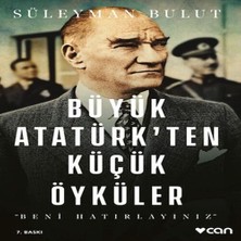 Colezium Büyük Atatürk'ten Küçük Öyküler- Beni Hatırlayınız