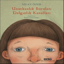 Colezium Unutkanlık Boruları Dalgınlık Kanalları