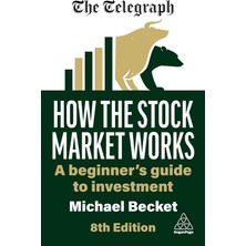 How The Stock Market Works: A Beginner's Guide To Investment