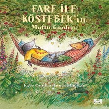 Colezium Fare ile Köstebek’in Mutlu Günleri