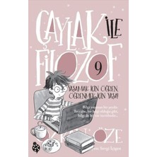 Colezium Çaylak ile Filozof 9 - Yaşamak Için Öğren, Öğrenmek Için Yaşa!