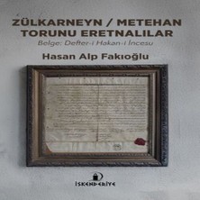 Colezium Zülkarneyn – Metehan Torunu Eretnalılar
